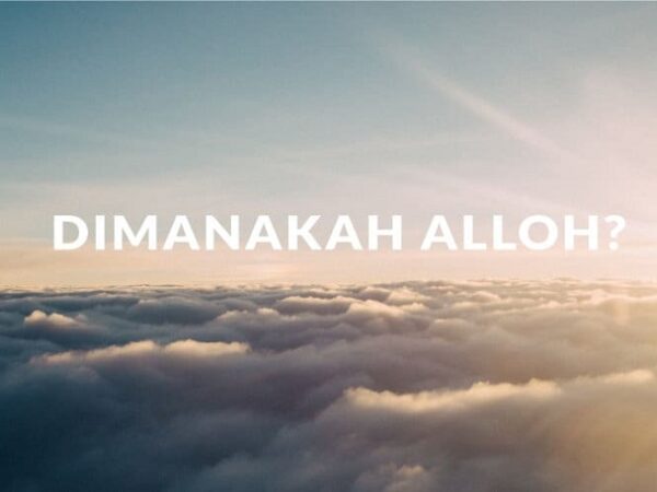 Dimanakah Allah?