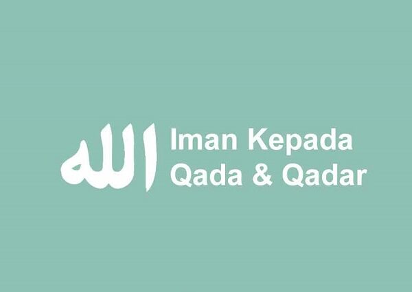 Iman-Kepada-Qada-dan-Qadar