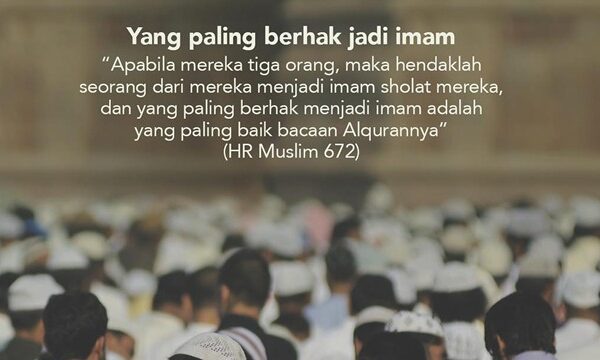 Siapa yang Sah dan Lebih Berhak Menjadi Imam