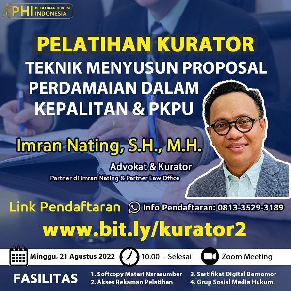 Pelatihan Kurator: Teknik Menyusun Proposal Perdamaian dalam Kepailitan & PKPU