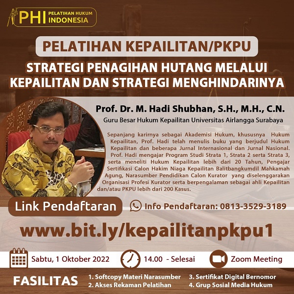 Pelatihan Kepailitan/PKPU: Strategi Penagihan Hutang melalui Kepailitan dan Strategi Menghindarinya