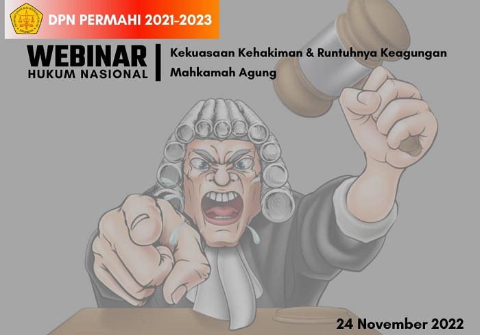 Webinar Hukum Nasional DPN PERMAHI 2021-2023 Webinar Hukum Nasional DPN PERMAHI 2021-2023