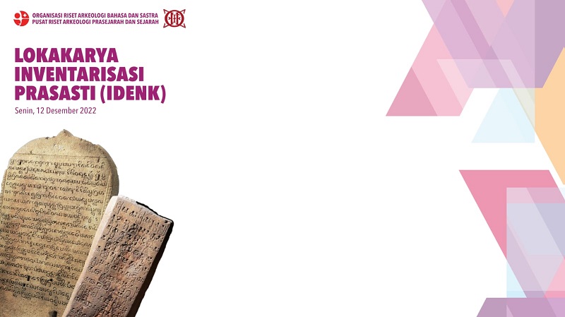 Lokakarya Inventarisasi Prasasti (INDENK) BRIN – EFEO