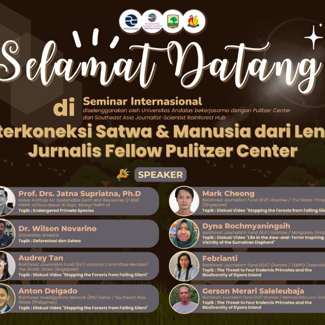 SEMINAR INTERKONEKSI SATWA & MANUSIA DARI LENSA JURNALIS FELLOW PULITZER CENTER