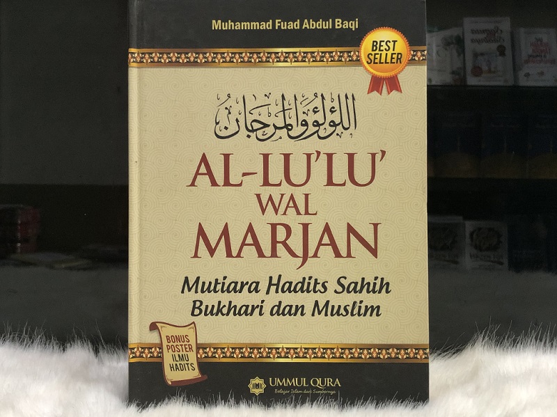 Muqaddimah Kitab Hadits "Al-Lu'lu wal Marjan" Muqaddimah Kitab Hadits "Al-Lu'lu wal Marjan"