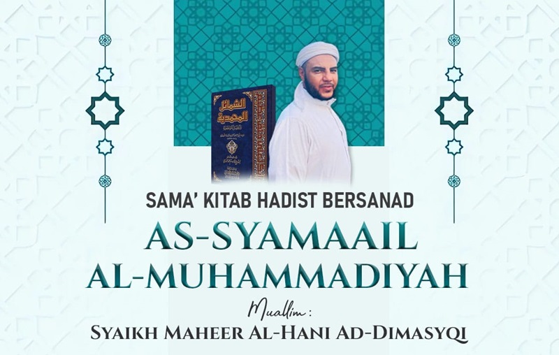Majelis Sama' dan Ta'liq Kitab "Syamail Muhammadiyah" Majelis Sama' dan Ta'liq Kitab "Syamail Muhammadiyah"