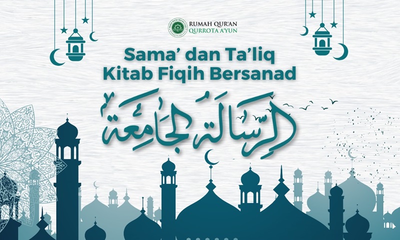 Majelis Sama' dan Ta'liq Kitab Fikih "Risalatu Jami'ah" Majelis Sama' dan Ta'liq Kitab Fikih "Risalatu Jami'ah"