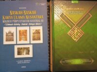 Kajian Naskah-Naskah Karya Ulama Nusantara – Koleksi Perpustakaan Nasional RI (Sebuah Katalog Naskah Melayu Islam)