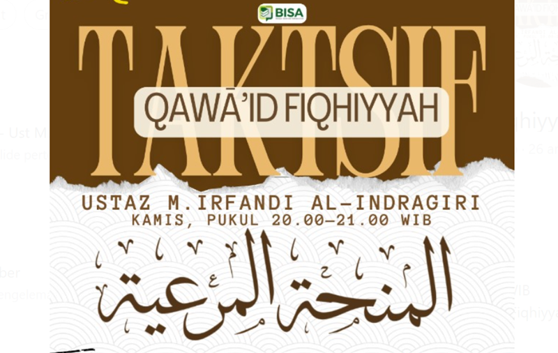 Mengikuti Program Taktsif Qawaid Fiqhiyyah #1 Mengikuti Program Taktsif Qawaid Fiqhiyyah #1