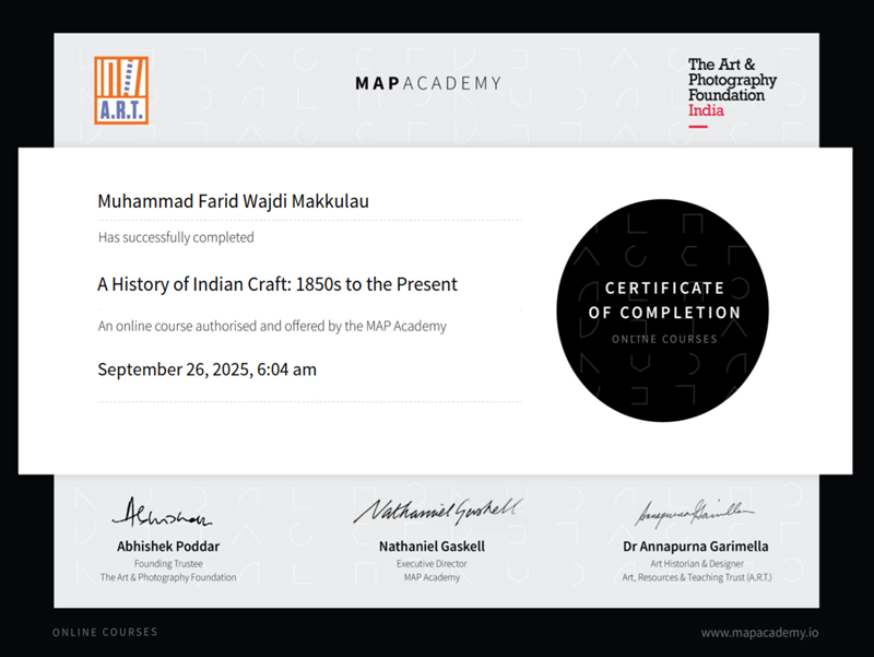 Menyelesaikan Short Course “A History of Indian Craft: 1850s to the Present” di MAP Academy Menyelesaikan Short Course “A History of Indian Craft: 1850s to the Present” di MAP Academy