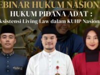 Webinar Hukum Pidana Adat: Eksistensi Living Law dalam KUHP Nasional