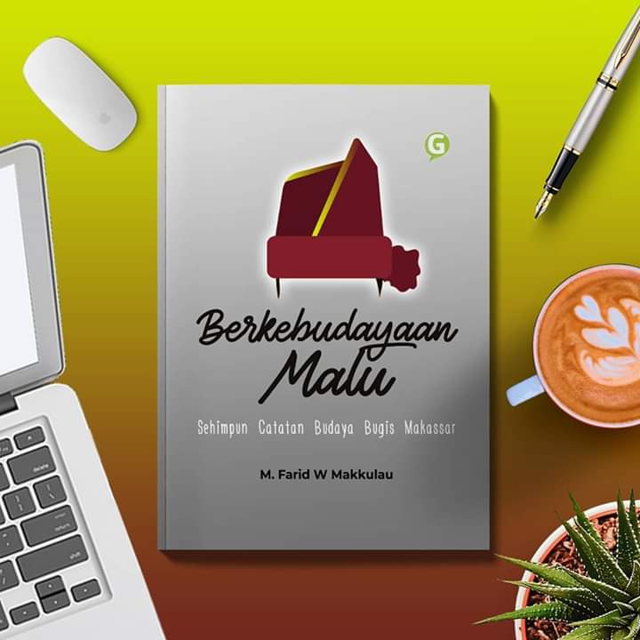 Buku Berkebudayaan Malu, M. Farid W Makkulau. (foto: ist/*)