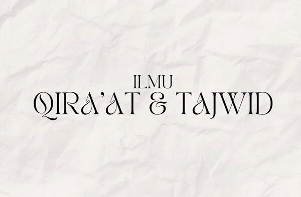 Ilmu Tajwid dan Qiraat